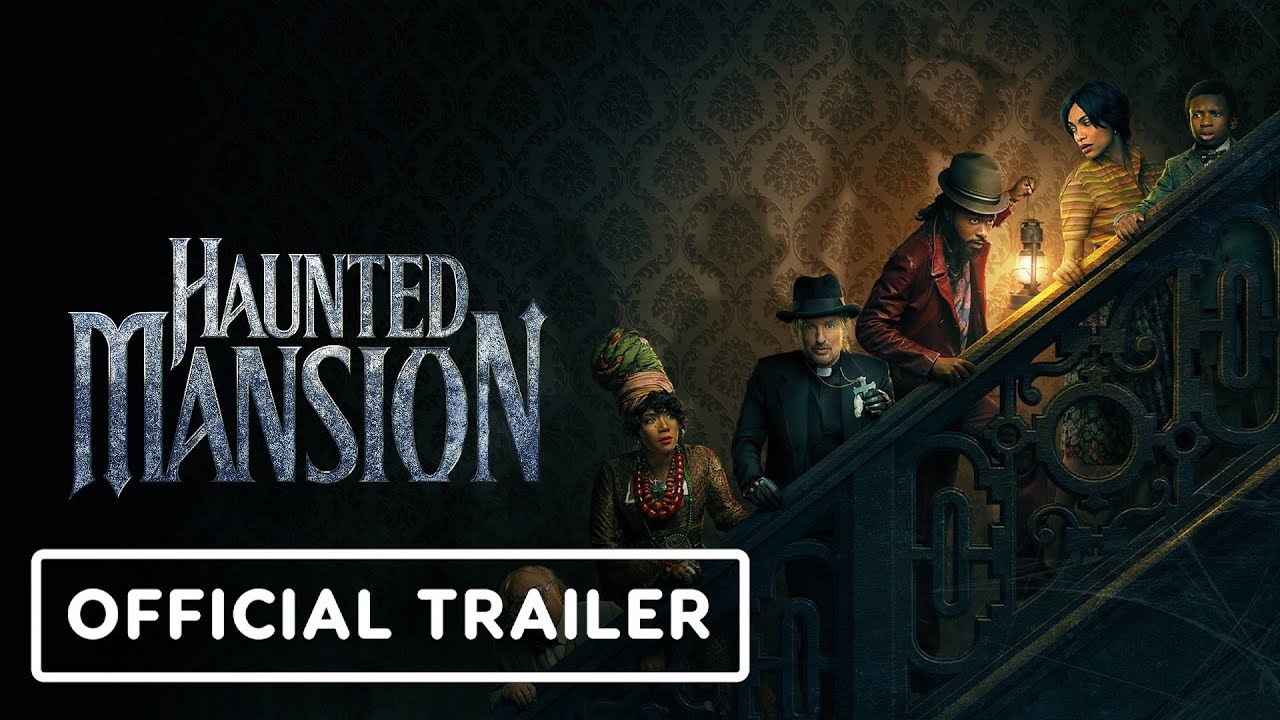 Haunted Mansion - Official Teaser Trailer (2023) Owen Wilson, Danny ...