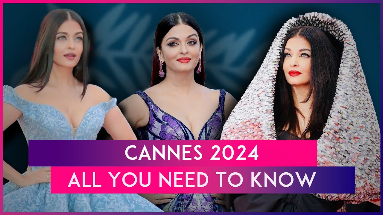 Cannes 2024 Know Date, Time, Venue, Indian Celebrity Lineups, All The