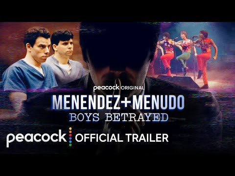 Video Menendez + Menudo: Boys Betrayed | Official Trailer | Peacock Original