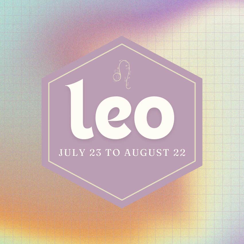 Leo Zodiac Signs Enter A Season Of Joy On October 26, 2024